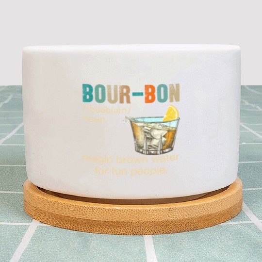 Bourbon Magic Brown Water For Fun People Plant Pots