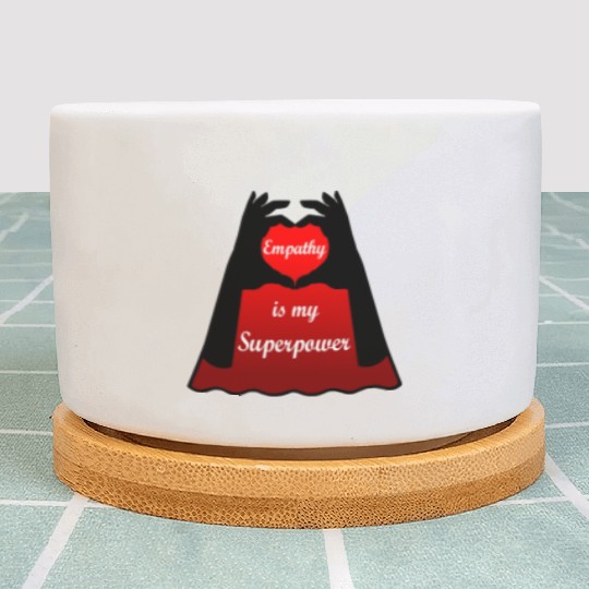 Empathy is my Superpower Cape Plant Pots