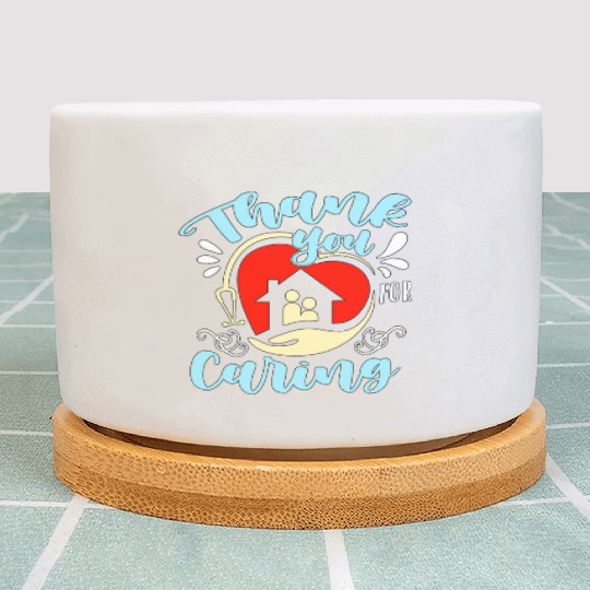 Caregiving Thank You For Caring Family Caregiver Plant Pots