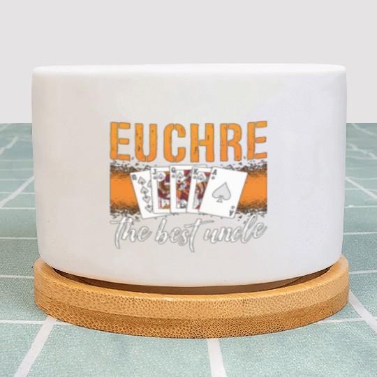 Euchre The Best Uncle Playing Cards Euchre Player Plant Pots