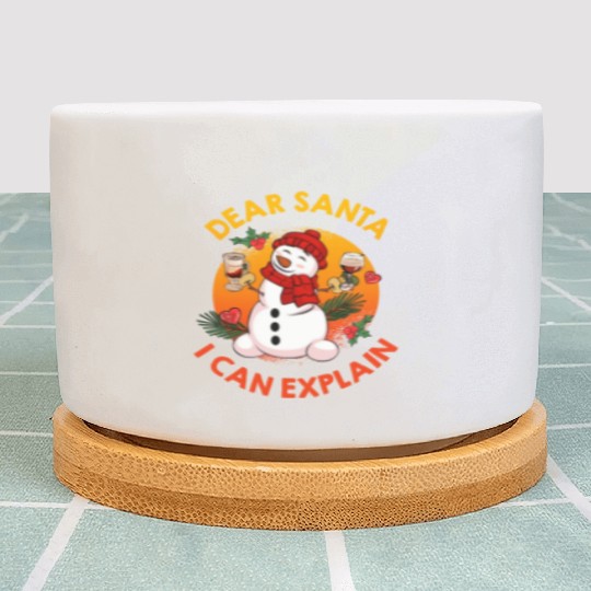 Schneemann Dear Santa I can Explain Funny Plant Pots