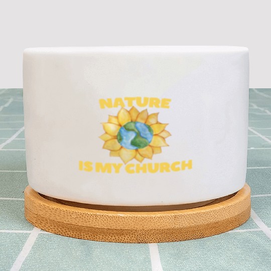 Nature is my Church Plant Pots