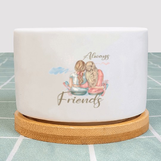 Always Friends Plant Pots