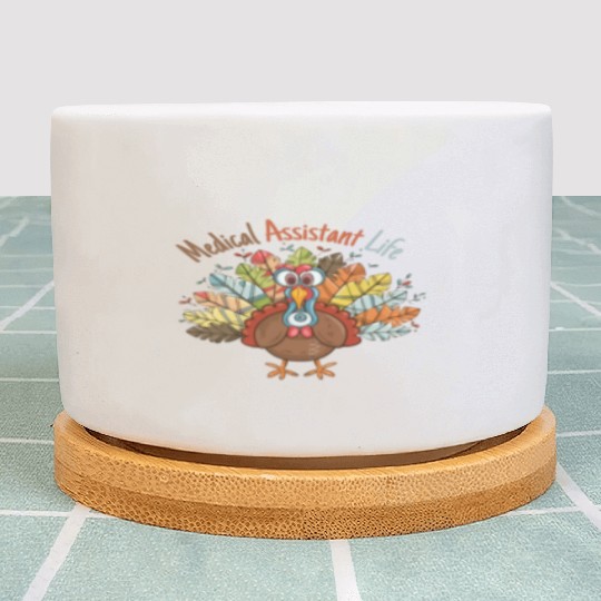 Medical Assistant Life Fall Nurse Turkey Thanksgi Plant Pots