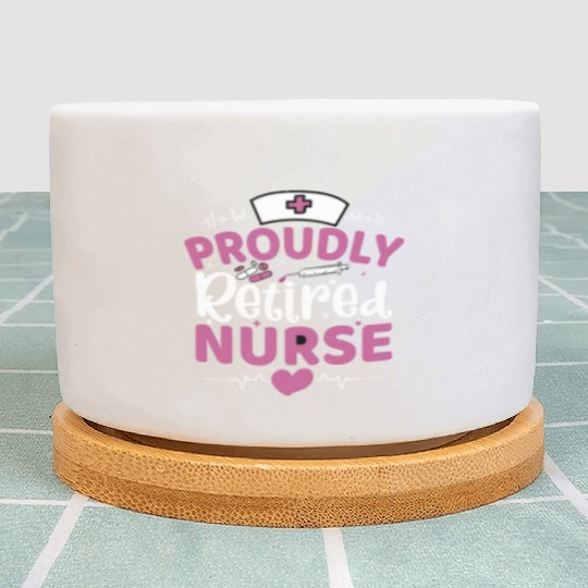 Proudly Retired Nurse Plant Pots