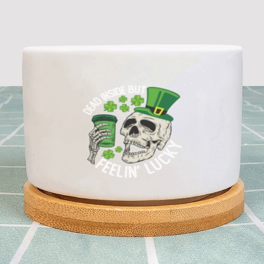 Dead Inside But Feelin' Lucky Skull St Patrick's Plant Pots