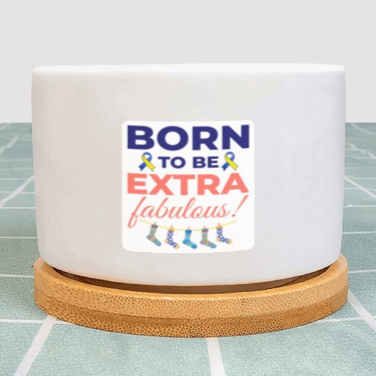 Down Syndrome Awareness Extra Fabulous Plant Pots