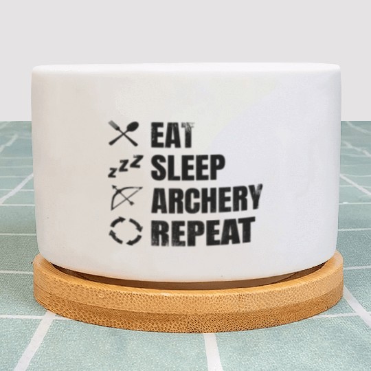 Eat Sleep Archery Repeat Plant Pots