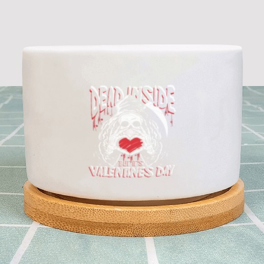 Dead inside but it's valentines day | love feast Plant Pots