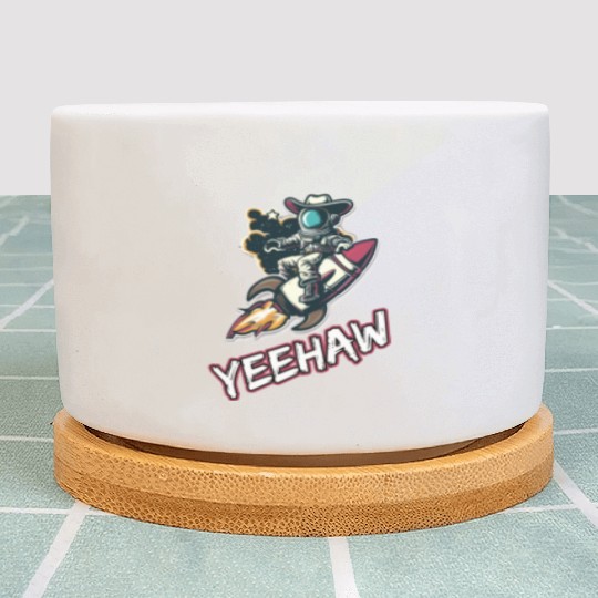 Space Cowboy Riding a Rocket with Yeehaw Slogan Plant Pots