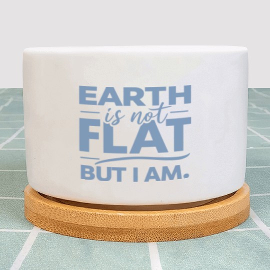 Flat Earth Satire Ironic Jokes Plant Pots