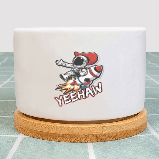 Space Cowboy Riding a Rocket with Yeehaw Slogan Plant Pots