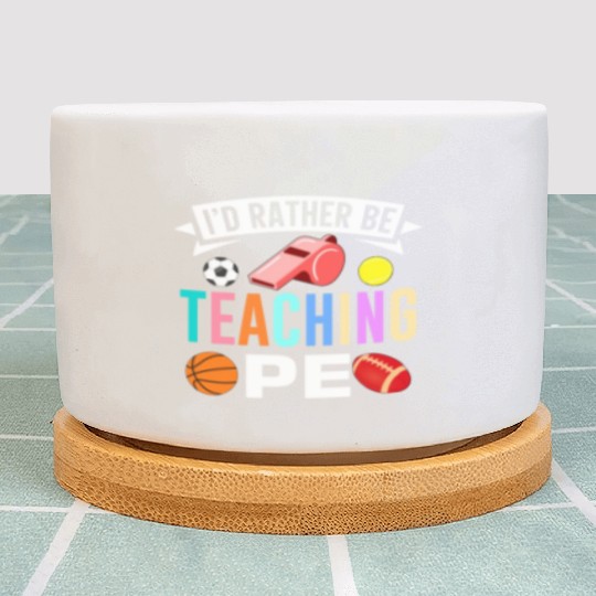 Inspiring Physical Education Teacher Design for PE Plant Pots