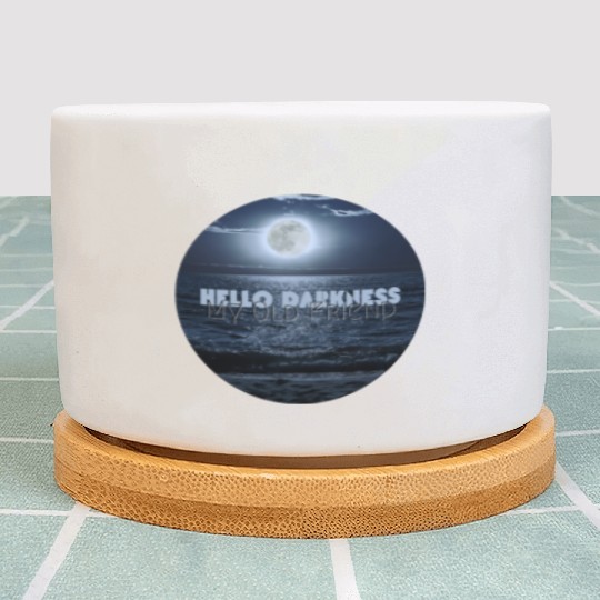 Hello Darkness My Old Friend Plant Pots