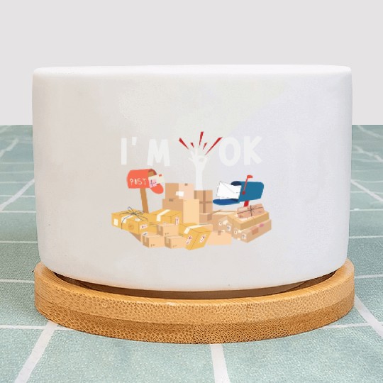Funny Postal Worker I'm Ok Mailman Plant Pots
