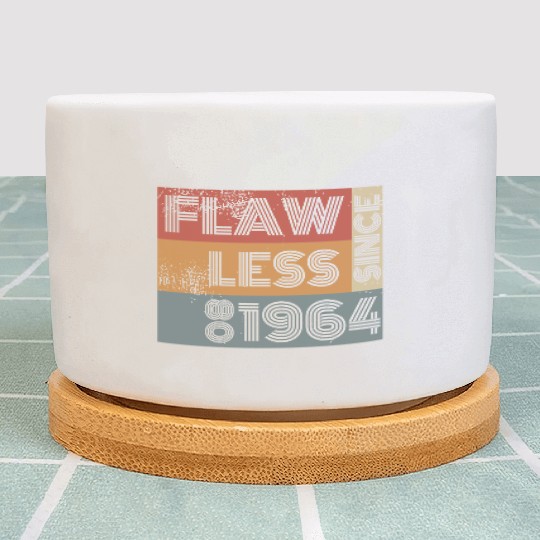 60th birthday Flawless since 08/1964 Plant Pots