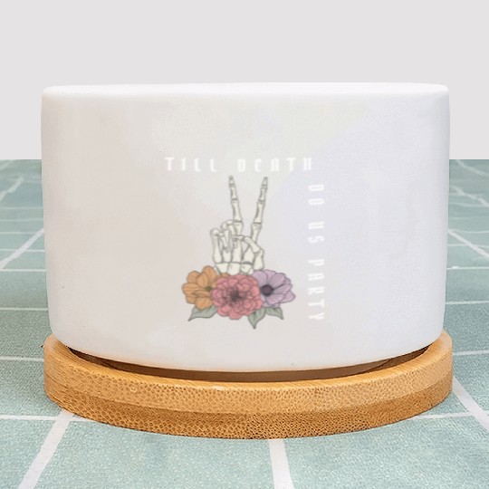 Funny Bachelorette Party Til Death Do Us Party Plant Pots