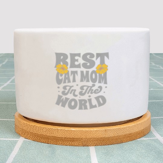 Best Cat Mom in the World Plant Pots