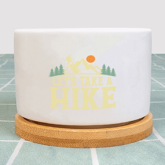 Let's Take A Hike Hiker Hiking Plant Pots