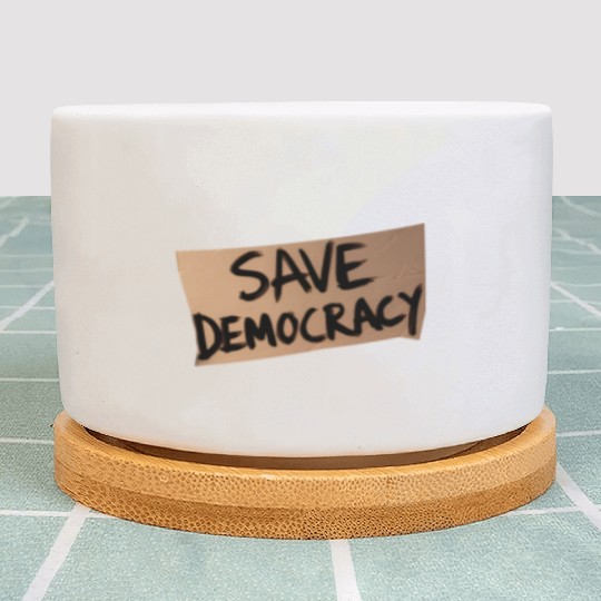 Save Democracy Plant Pots
