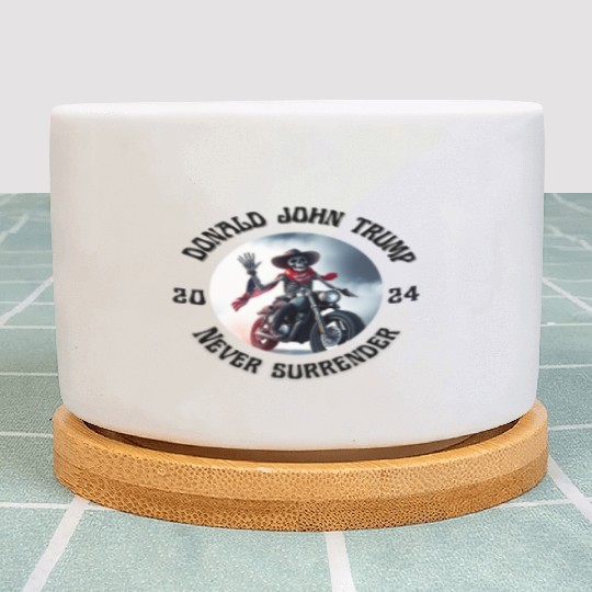 Donald John Trump Never Surrender Plant Pots