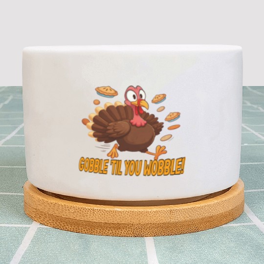 Gobble 'Til You Wobble! Thanksgiving Fun Plant Pots