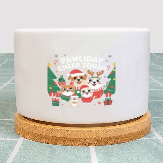 Pawliday Cheer Squad - Festive Pet Lover Christmas Plant Pots