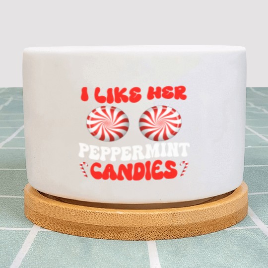 I Like Her Peppermint Candies Couples Christmas Plant Pots