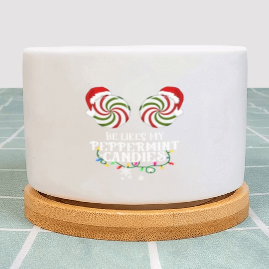 He Likes my Peppermint candies couples Xmas Plant Pots