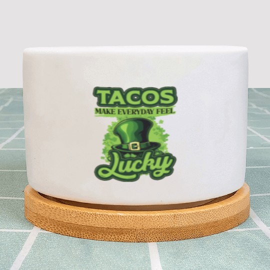 St Patricks Day Tacos Make Everyday Feel Lucky Plant Pots
