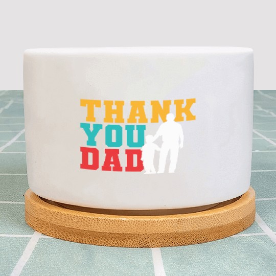 Thank You Dad Plant Pots