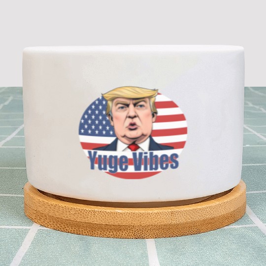 Yuge Vibes Trump Plant Pots