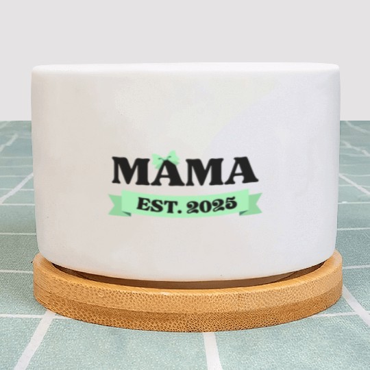 Mama Est. 2025 - Light Green Bow Maternity Design Plant Pots