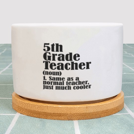 5th Grade Teacher Definition Plant Pots