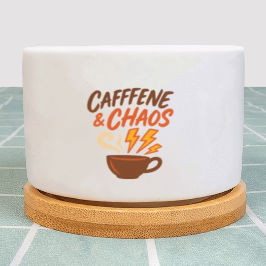 Caffeine & Chaos – Coffee Lovers Unite Plant Pots