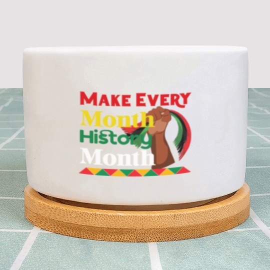Juneteenth Make Every Month History Month Plant Pots