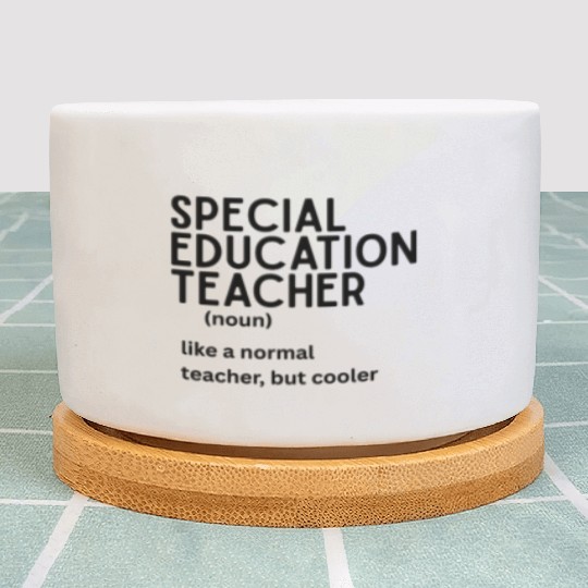 special education teacher Definition Plant Pots