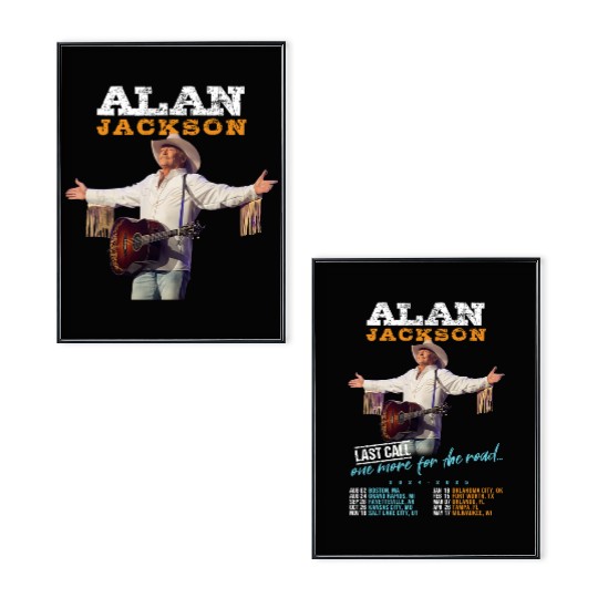 ALAN JACKSON LAST CALL ONE MORE TOUR 2024-2025, ALAN JACKSON Poster Set