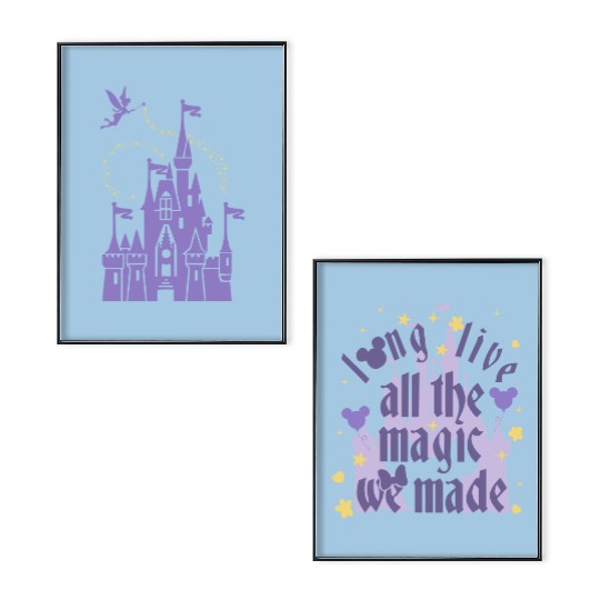 Long Live All The Magic We Made  Poster Set, Magic Kingdom Poster Set, Disney Castle Poster Set