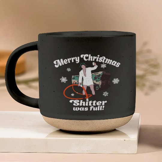Cousin Eddie Shitter Was Full Pottery Mugs