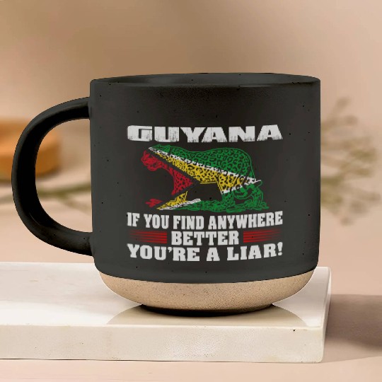 If Find Anywhere Better Liar Guyana Country Pottery Mugs
