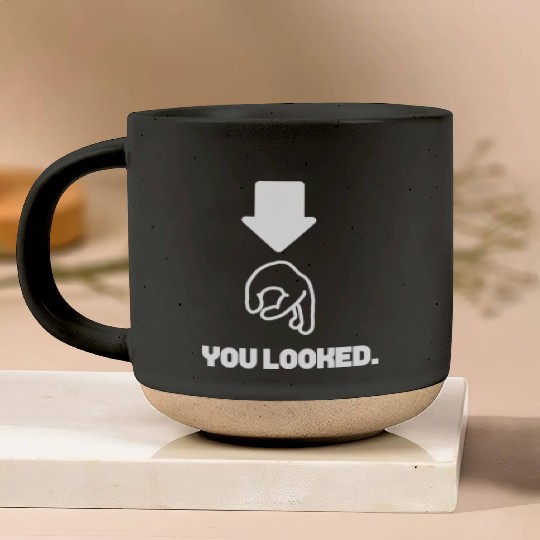 You Looked Funny Hand Circle Game Point Arrow Down Pottery Mugs