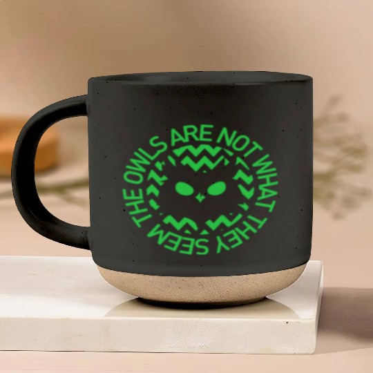 OWLS ARE NOT WHAT THEY SEEM OWLS TWIN PEAKS INSPIR Pottery Mugs