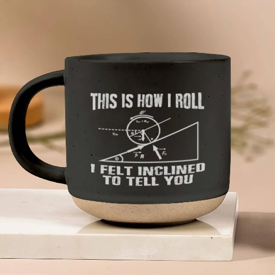 This is how I roll science physics formula gift Pottery Mugs