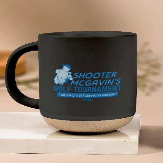 SHOOTER MCGAVIN S GOLF TOURNAMENT Pottery Mugs