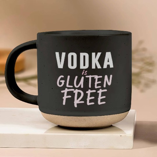 Vodka Is Gluten Free Pottery Mugs