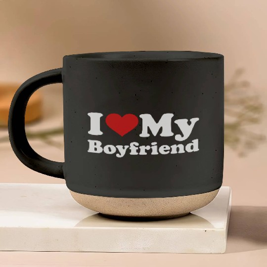 I love my boyfriend Pottery Mugs