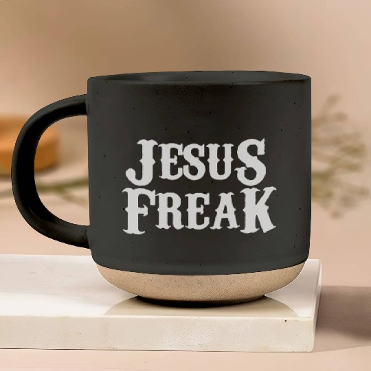 Jesus freak Pottery Mugs