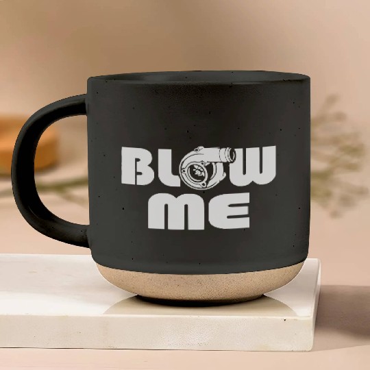 Blow Me Turbo Boost Car Tuning Drift JDM Gift Pottery Mugs
