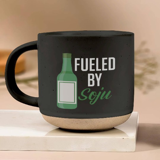 Fueled By Soju Alcohol Drink Liqour Drinker Pottery Mugs